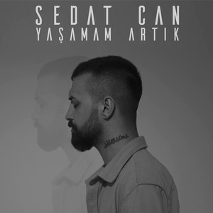 Yaşamam Artık