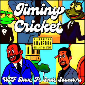Jiminy Cricket (Explicit)