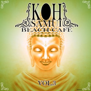 Koh Samui Beach Cafe', Vol. 3