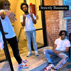 Strictly Business (Explicit)