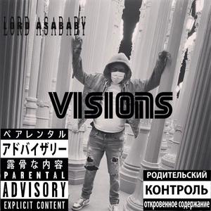 Visions (Explicit)