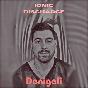 Ionic Discharge