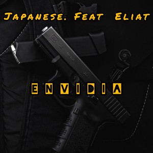 ENVIDIA (feat. Japanase & Mark Vendetta) [Special Remake Version] [Explicit]