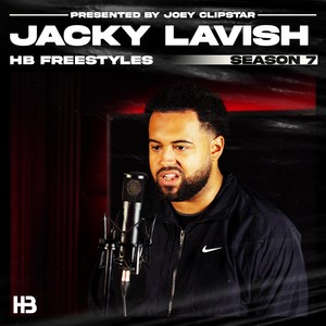 Jacky Lavish HB Freestyle (Season 7) (Explicit)