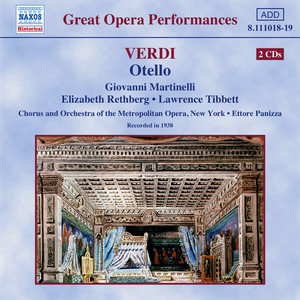 Otello* - Act IV: Era più calmo? (Emilia, Desdemona) (第四幕：他平静些了吗？（爱米丽亚和黛丝德蒙娜演唱）)