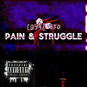 Pain & Struggle (Explicit)