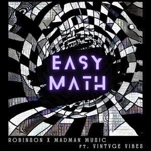 Easy Math (feat. Vintvge Vibes)