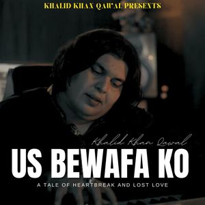 Us Bewafa Ko