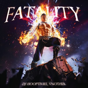 FATALITY (Explicit)