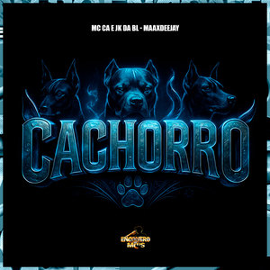 Cachorro Faminto (Explicit)