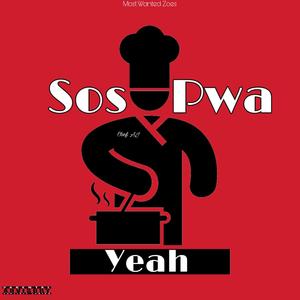 Sos Pwa Yeah (Explicit)