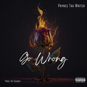 Go Wrong (Explicit)