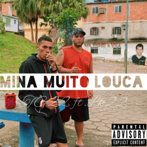 Mina Muito Louca (Explicit)