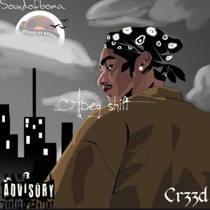 Abeg Shift (Missed me) [Explicit]