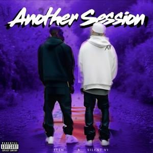 Another Session (feat. Seen) [Explicit]