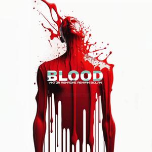 Blood (Explicit)