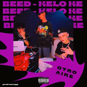 OTRO AIRE (feat. Kelo Ke) (Explicit)