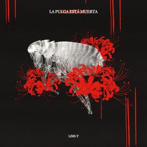 LA PULGA ESTÁ MUERTA PT.2 (Explicit)