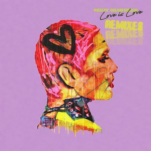 Love Is Love (Otolith Remix)