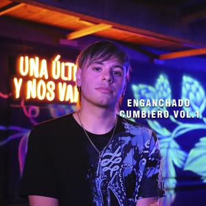 Enganchado Cumbiero, Vol. 1