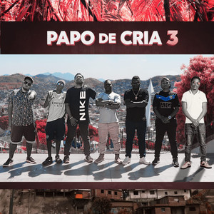 Papo de Cria 3 (Explicit)