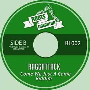 Come We Just A Come Riddim