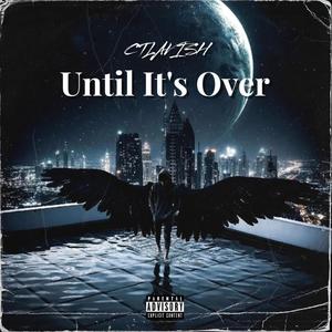 Until it's over (Interlude) (Explicit)