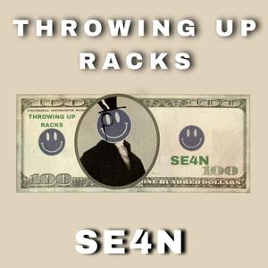 Throwing Up Racks (Explicit)