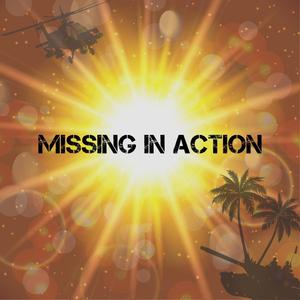 Missing In Action (Explicit)