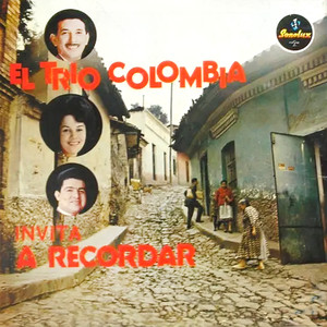 El Trio Colombia Invita a Recordar