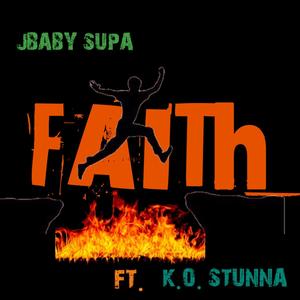 Faith (feat. K.O. Stunna) (Explicit)