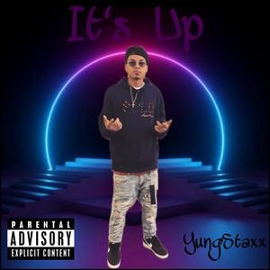 It’s Up (Explicit)