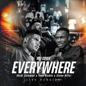 You cover everywhere II (Live)