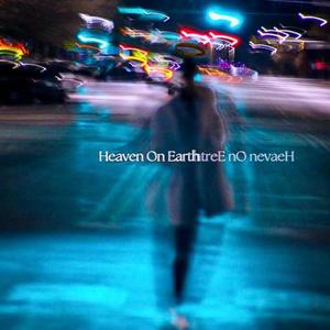 Heaven on Earth (Explicit)