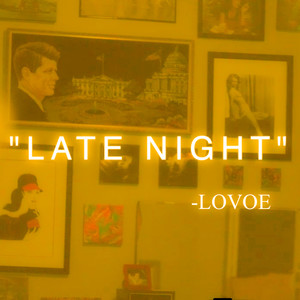 Late Night (Explicit)