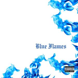 Blue Flames EP (Explicit)