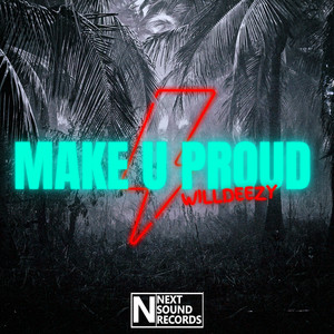 Make U Proud (Original Mix)