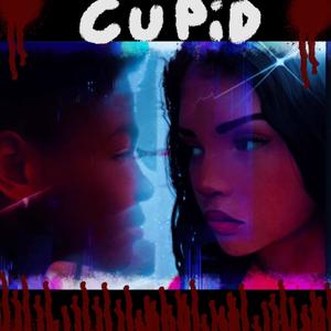 Cupid (Explicit)