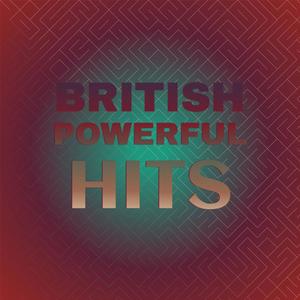 British Powerful Hits