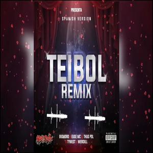 Teibol (feat. BigMoro, Euge MC, Thug Pol & Tywest) [Remix] [Explicit]