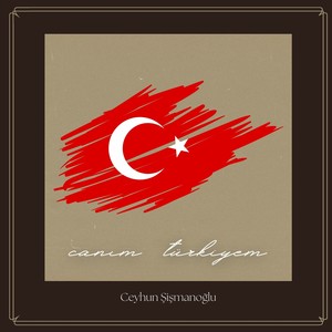 Canım Türkiyem