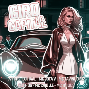 Giro na Capital (Explicit)