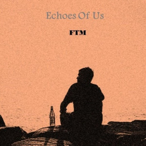 Echoes of Us