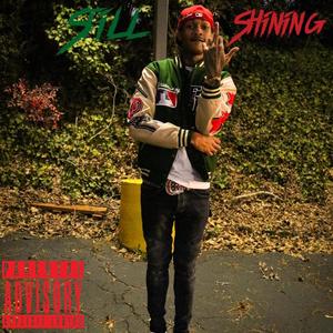 Still Shining (Explicit)