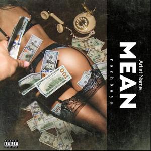 Mean (feat. Day Badara Siir artty) [Explicit]