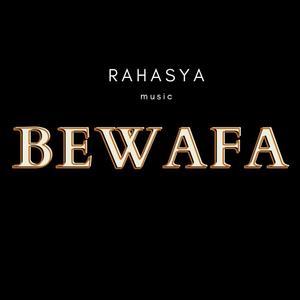 Bewafa (Explicit)