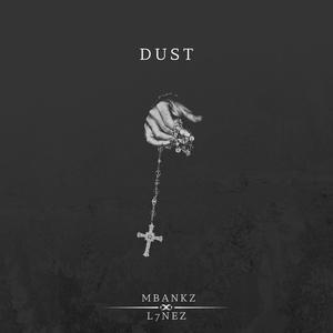 DUST (feat. L7nez) [Explicit]