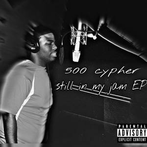 STILL IN MY JAM EP (Explicit)