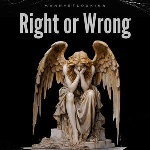 Right or Wrong (Explicit)