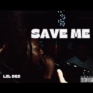 Save Me (Explicit)